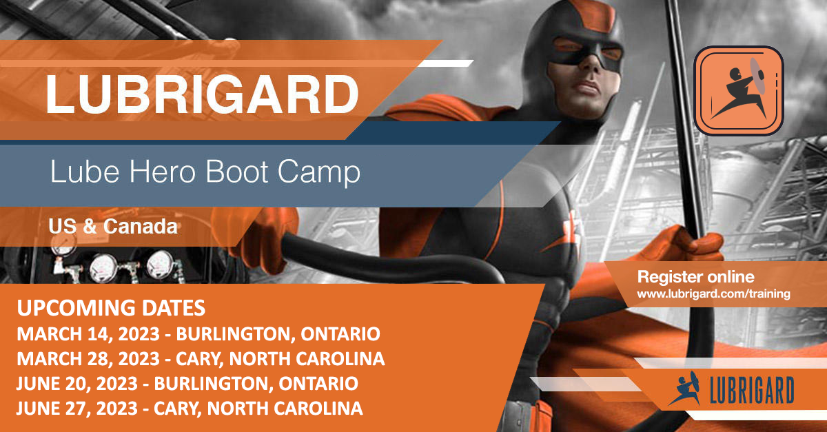 Lube Hero Boot Camp from Lubrigard. WorldClass Lubrication Management.
